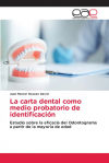 La carta dental como medio probatorio de identificación